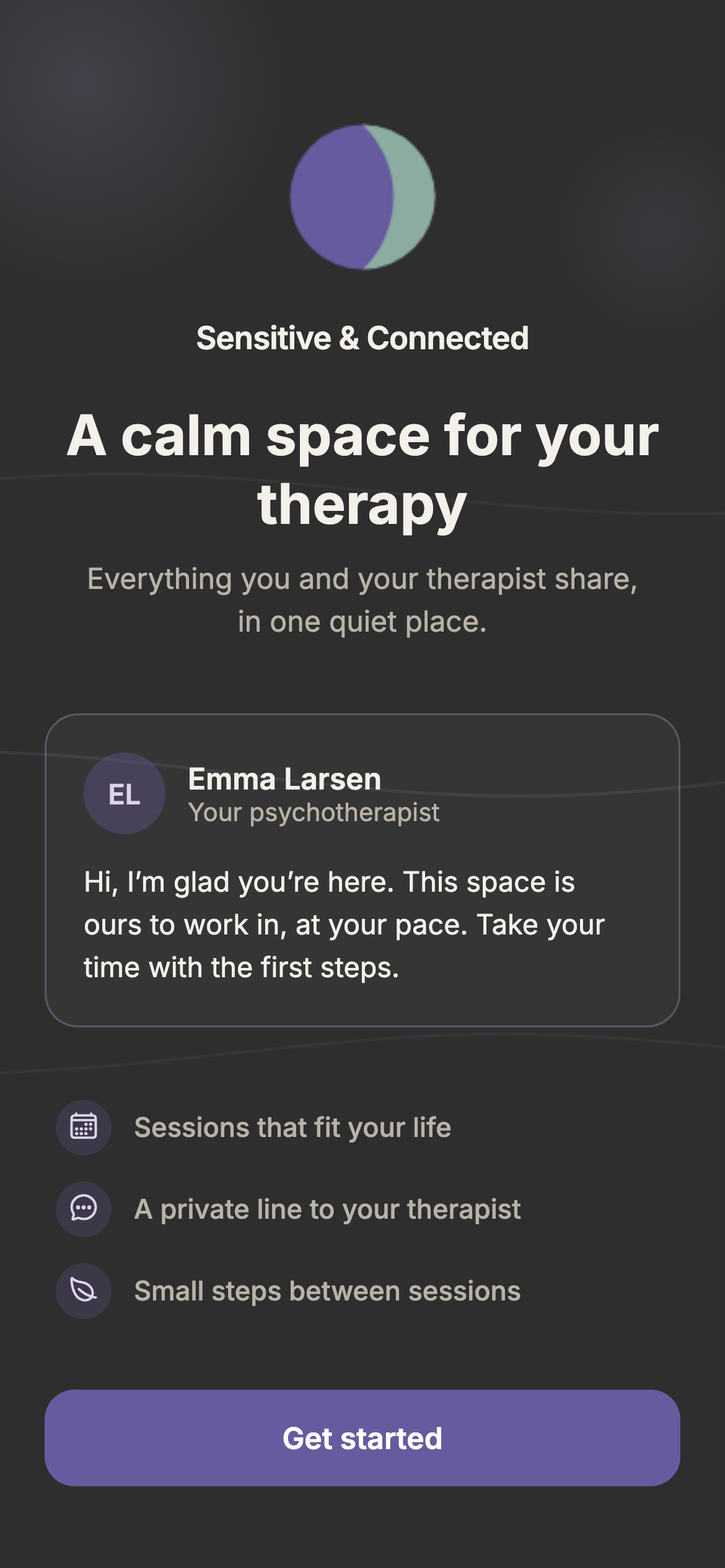 The Sensitive & Connected welcome screen a client opens: brand mark, headline 'A calm space for your therapy', a short note from their therapist, and a Get started button.